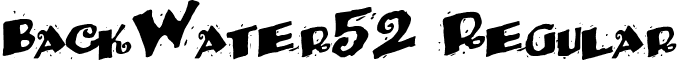 BackWater52 Regular font - BackWater52Regularttcon.ttf