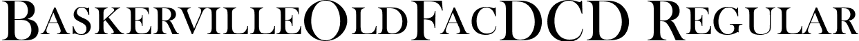 BaskervilleOldFacDCD Regular font - BaskervilleOldFacDCD.ttf