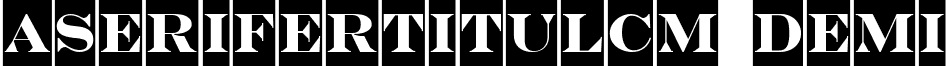 aSeriferTitulCm Demi font - SERIFE_3.ttf