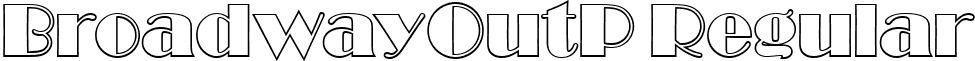 BroadwayOutP Regular font - BroadwayOutP.ttf