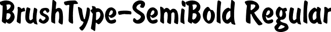 BrushType-SemiBold Regular font - BRUSH-N.ttf