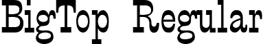 BigTop Regular font - BigTop.ttf