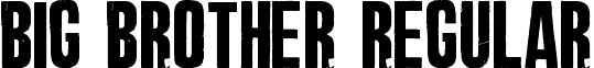 Big Brother Regular font - Big Brother.ttf