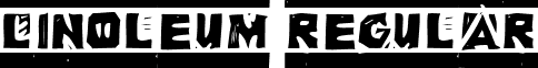 Linoleum Regular font - LINOL__.TTF