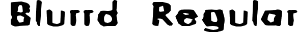 Blurrd Regular font - BLURR.ttf