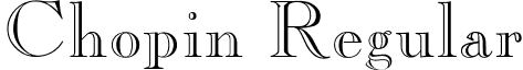 Chopin Regular font - Chopin.ttf