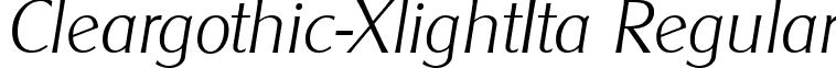 Cleargothic-XlightIta Regular font - Cleargothic-XlightIta.ttf