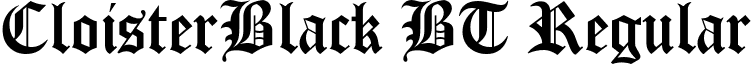 CloisterBlack BT Regular font - CloisterBlackBT.ttf