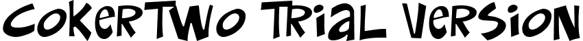 CokerTwo Trial Version font - CokerTwoTrialVersion.ttf