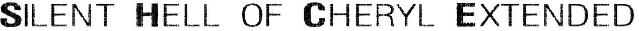 Silent Hell of Cheryl Extended font - SLNTHLE.TTF