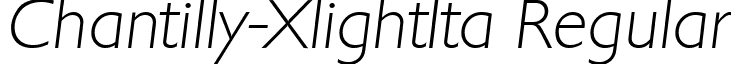 Chantilly-XlightIta Regular font - Chantilly-XlightIta.ttf