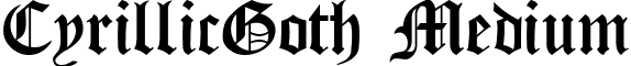 CyrillicGoth Medium font - CYRGOTH.ttf