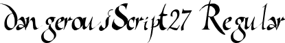 DangerousScript27 Regular font - DangerousScript27Regularttcon.ttf