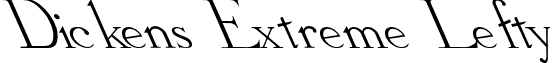 Dickens Extreme Lefty font - DICKENEL.ttf