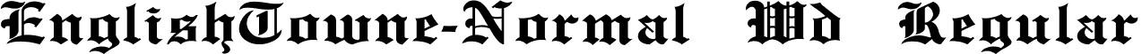 EnglishTowne-Normal Wd Regular font - EnglishTowne-NormalWd.ttf