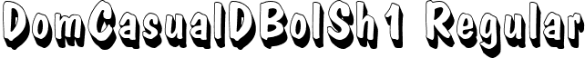 DomCasualDBolSh1 Regular font - DomCasualDBolSh1.ttf