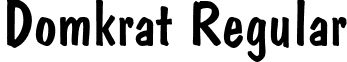 Domkrat Regular font - DOM.ttf