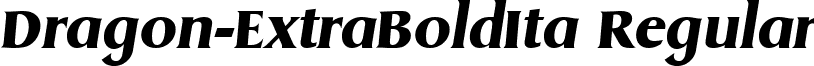 Dragon-ExtraBoldIta Regular font - Dragon-ExtraBoldIta.ttf