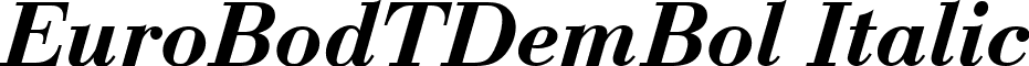 EuroBodTDemBol Italic font - EuroBodTDemBolItalic.ttf