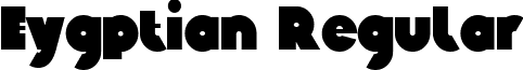 Eygptian Regular font - Eygptian.ttf