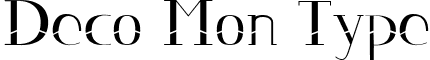 Deco Mon Type font - DecoMonType.ttf