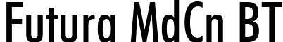 Futura MdCn BT font - FuturaMediumCondensedBT.ttf