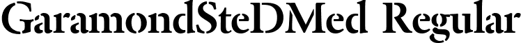 GaramondSteDMed Regular font - GaramondSteDMed.ttf