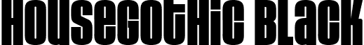 HouseGothic Black font - HouseGothic Black.ttf