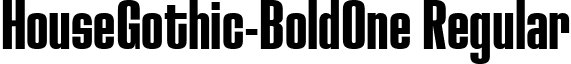 HouseGothic-BoldOne Regular font - HouseGothicBoldOne.ttf