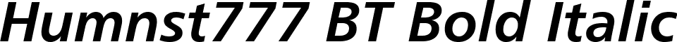 Humnst777 BT Bold Italic font - HUM777BI.ttf
