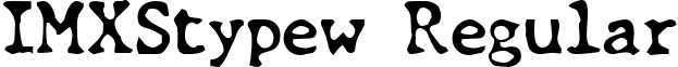 IMXStypew Regular font - IMXStypew.ttf