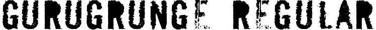 GuruGrunge Regular font - GURUGRUN.ttf