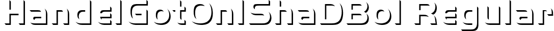 HandelGotOnlShaDBol Regular font - HandelGotOnlShaDBol.ttf