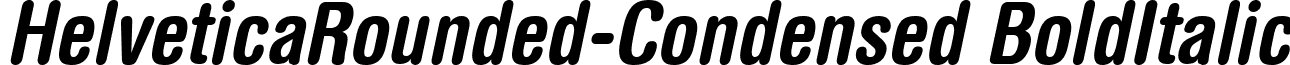 HelveticaRounded-Condensed BoldItalic font - HelveticaRdCdBdObl.ttf