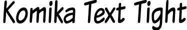 Komika Text Tight font - KomikaTextTight.ttf
