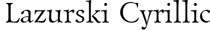 Lazurski Cyrillic font - LZR1.ttf