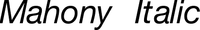 Mahony Italic font - MAHONYI.ttf