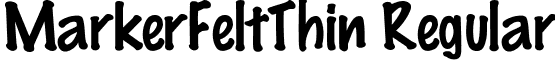 MarkerFeltThin Regular font - MARKERFE.ttf