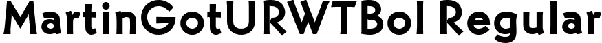 MartinGotURWTBol Regular font - MartinGotURWTBol.ttf