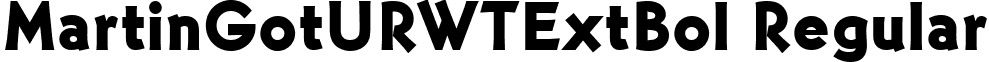 MartinGotURWTExtBol Regular font - MartinGotURWTExtBol.ttf