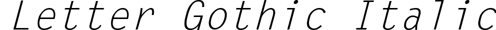 Letter Gothic Italic font - LetterGothicItalic.ttf