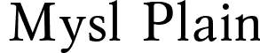 Mysl Plain font - MYSLPLA.ttf