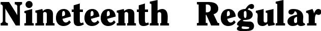 Nineteenth Regular font - Ninet.ttf