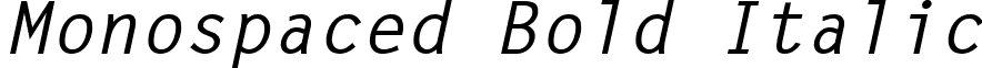 Monospaced Bold Italic font - MonospacedBoldItalic.ttf