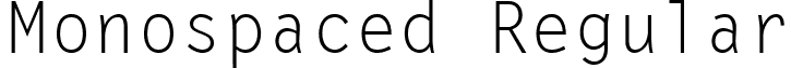 Monospaced Regular font - Monospaced.ttf