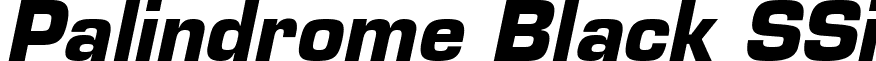 Palindrome Black SSi font - PalindromeBlackSSiBoldItalic.ttf