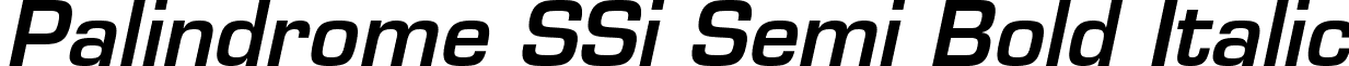 Palindrome SSi Semi Bold Italic font - PalindromeSSiSemiBoldItalic.ttf