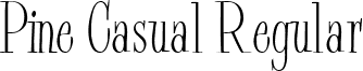 Pine Casual Regular font - PineCasual.ttf