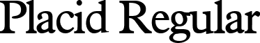 Placid Regular font - Placid-Regular.ttf