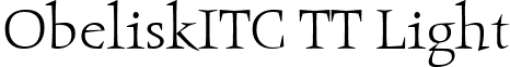 ObeliskITC TT Light font - OBELIL.ttf